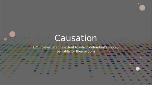 A-Level Law: Causation Tort Law Lesson + Resources - Eduqas