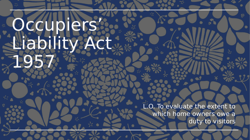 A-Level Law: Occupiers' Liability Act 1957 Lesson - Eduqas Tort Law (OLA)