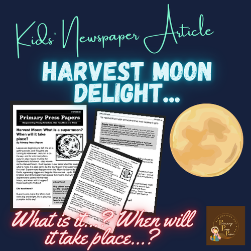 Harvest Moon Delight ~ What is it & When will it happen? Kids Fun TEXT & Activity to Enjoy