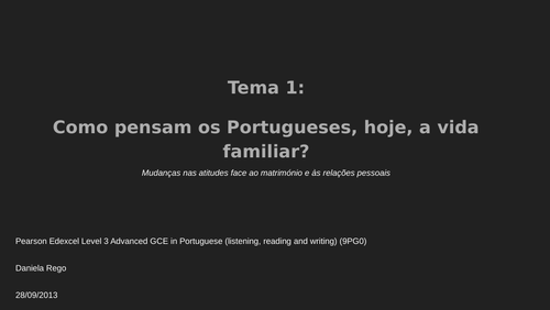 Edexcel A Level Portuguese -Mudanças nas atitudes face ao matrimónio e às relações pessoais