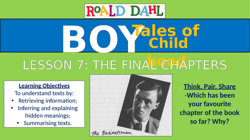 Boy - Roald Dahl - Chapters 22-25: The Final Chapters - Double Lesson!