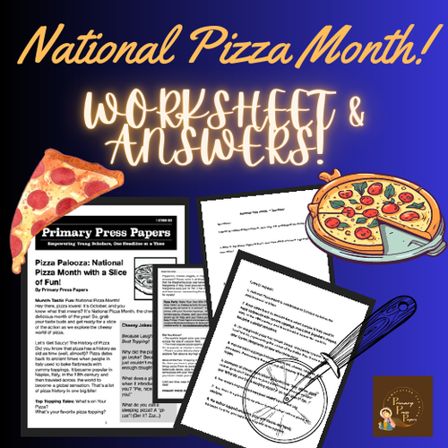 OCTOBER: National Pizza Month: Complete: TEXT, ACTIVITIES, QUESTIONS & ANSWER Worksheet