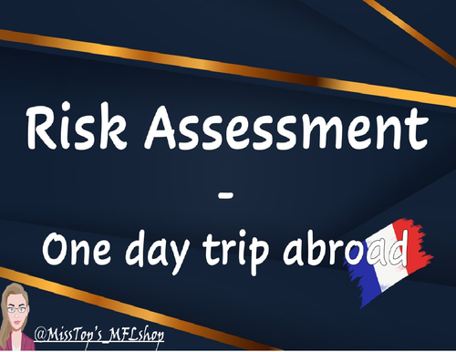 Risk assessment - Day Trip abroad