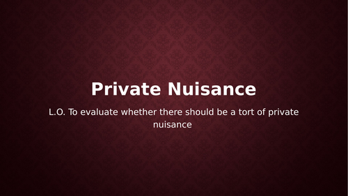 A-Level Law: Private Nuisance Lesson - Eduqas Tort Law