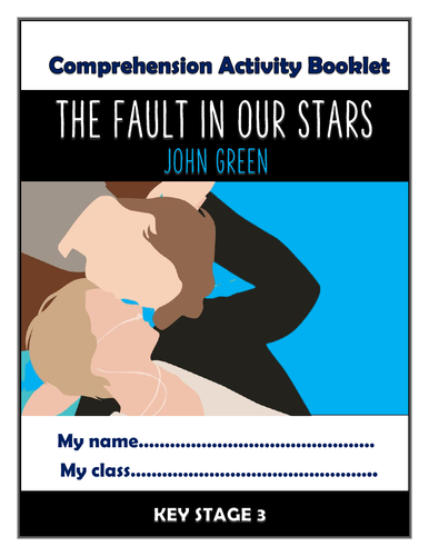 The Fault in Our Stars - KS3 Comprehension Activities Booklet!