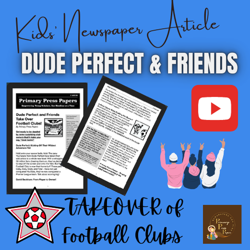 Dude Perfect make the Headlines ~ English Reading & Interactive Activity