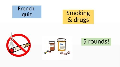 French Smoking and drugs Quiz