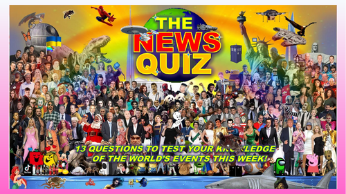 The News Quiz October 2nd - 9th 2023 Form Tutor Time Current Affairs