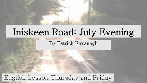 Patrick Kavanah Inniskean Road July Evening Worksheet
