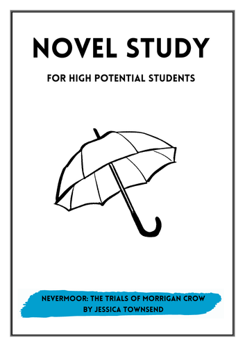 Nevermoor - Novel Study for High Potential/Gifted Students