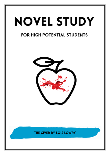 The Giver - Novel Study for High Potential/Gifted Students