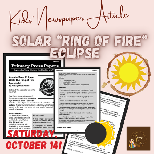 Annular Solar "Ring of Fire" Eclipse 2023 Spectacle! Reading Comprehension & FUN