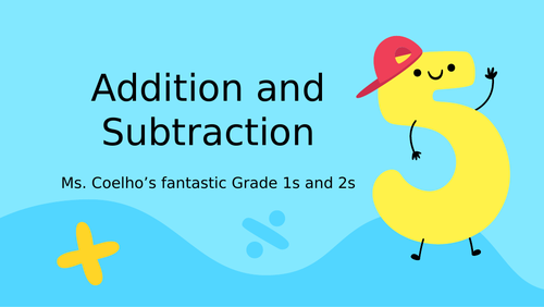 Addition and Subtraction