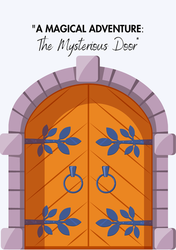 A Magical Adventure: The Mysterious Door - Unleash Your Imagination.