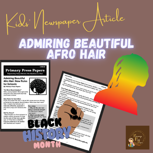 NEW Black History Month Reading Comprehension: Admiring Beautiful Afro Hair