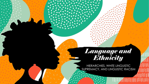 Language and Ethnicity (society variations)