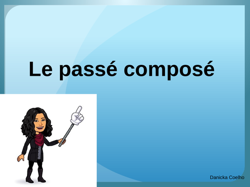 Présentation - Le Passé Composé