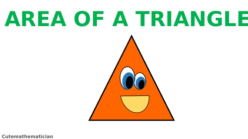 Area of a Triangle Powerpoint Presentation (PPT)/Lesson/Slides