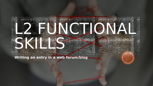 L2 Functional Skills English - Writing  a web forum