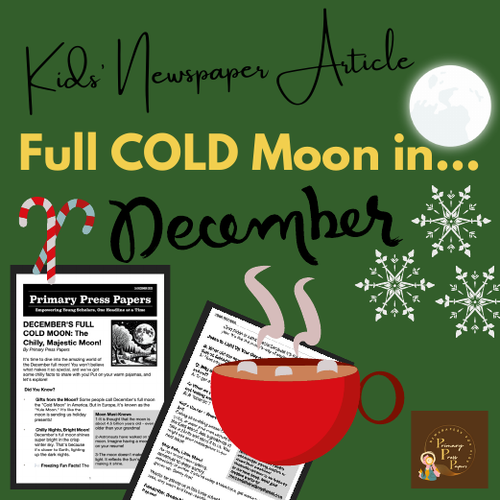 DECEMBER'S FULL MOON: The Chilly, Majestic Moon! FUN Reading Adventure for End of Year!
