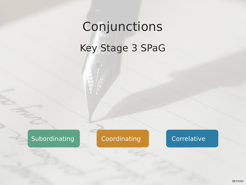 Key Stage 3 SPaG Conjunctions Lesson 2