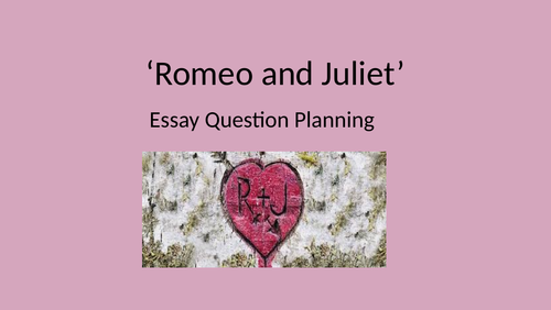Romeo & Juliet: Violence Essay Planning