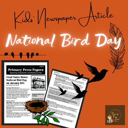 National Bird Day in January Hoot-Tastic News for Kids to Enjoy Reading!