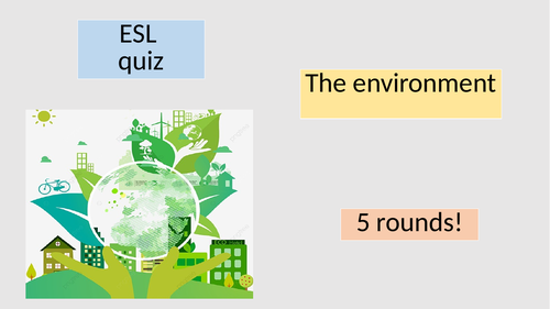 ESL Environment Quiz