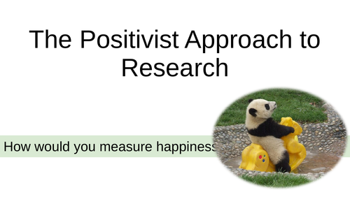 The Positivist Approach to Research - full lesson