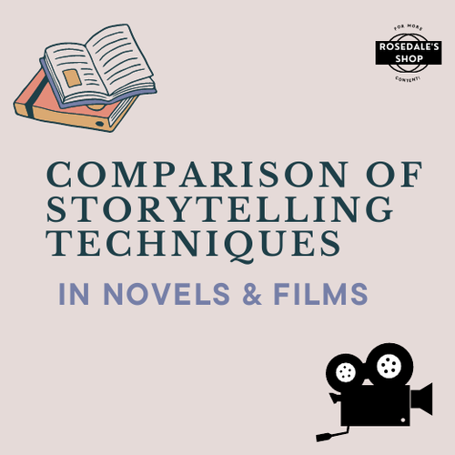 Comparison of Storytelling Techniques in Novels & Films #English #Creative #Writing #Compare