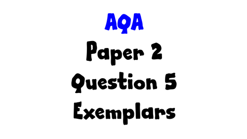 Paper 2 Question 5 Exemplars