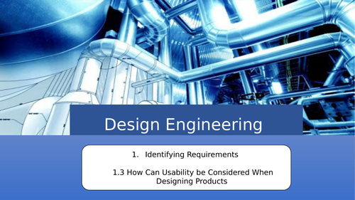 OCR Design Engineering Unit 1 Identifying requirements: Sections 1.3