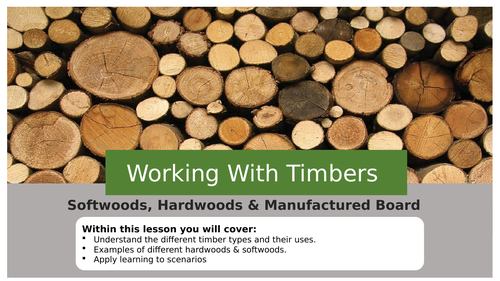 Hardwoods, Softwoods and Manufactured Boards