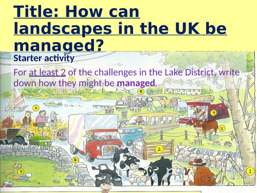 WJEC GCSE Theme 1: L4: Landscapes and Physical Processes – Management of UK Landscapes