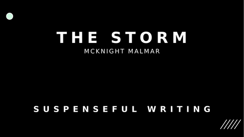 The Storm Suspenseful Writing