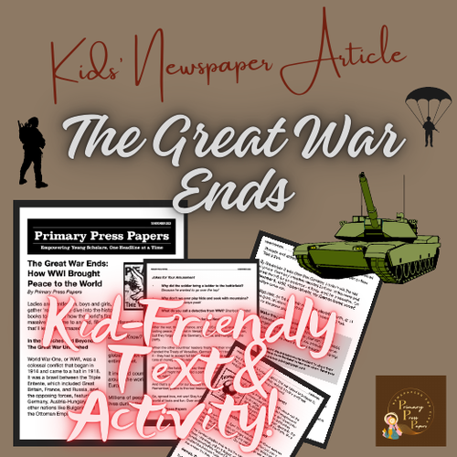 The Great War Ends: How WWI Brought Peace to the World. (Reading for Kids)
