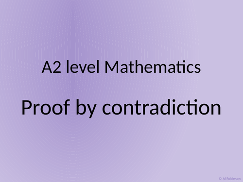 Proof by Contradiction