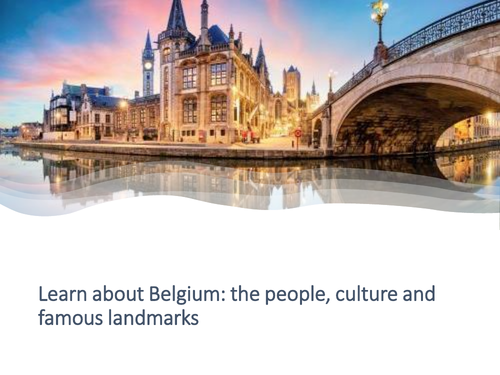 Learn about Belgium: the people, culture and famous landmarks