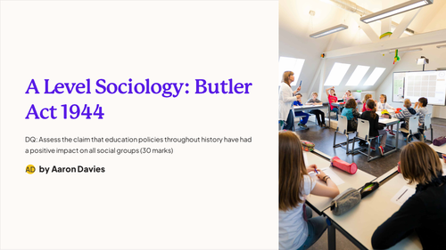 A Level Sociology: Policies in Education