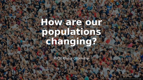 How are our populations changing ?