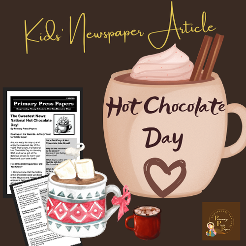 Hot Chocolate Day  Reading Passage for Little Ones & Epic Activity to Enjoy!