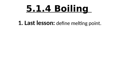 Boiling (Y7 science)