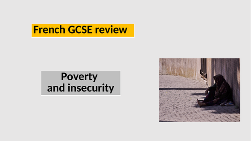 French GCSE review - Poverty and insecurity