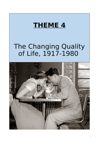 Work Booklet Edexcel A Level THEME 4 The Changing Quality of Life, 1917-1980