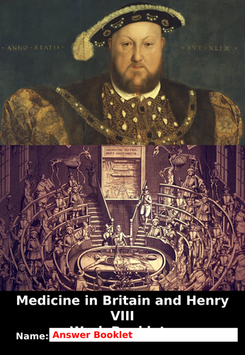 GCSE Revision Activity Booklet Medicine in Britain and Henry VIII and his Ministers