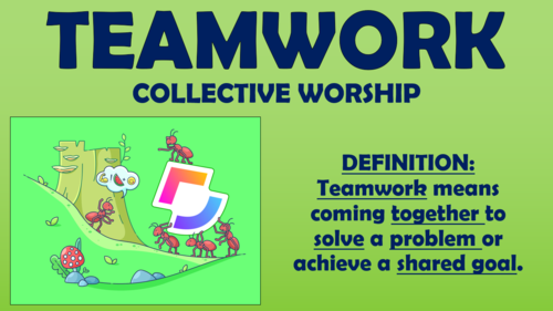 Teamwork - Collective Worship!