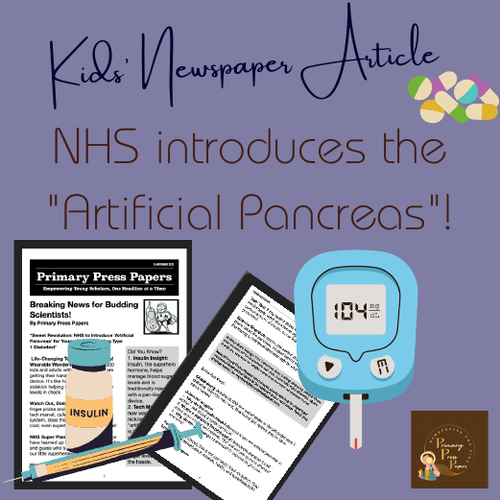Breaking News for Budding Scientists with the Artificial Pancreas | NHS News