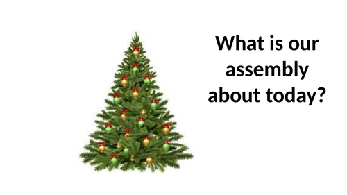 Assembly - Christmas traditions and acts of kindness