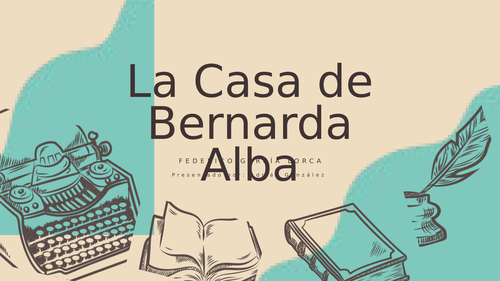 Unveiling Bernarda Alba: A Comprehensive PowerPoint Analysis