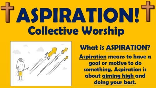 Aspiration Collective Worship Session! (Primary)